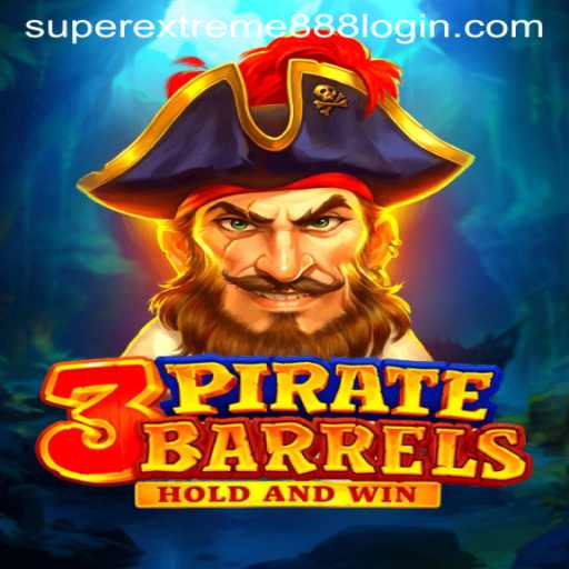 Discover the Thrills of 3PirateBarrels: Unveiling the Secrets of SuperExtreme888