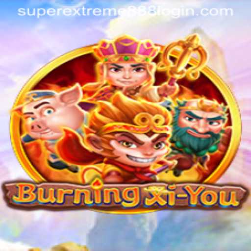 Exploring the Magical World of BurningXiYou with SuperExtreme888